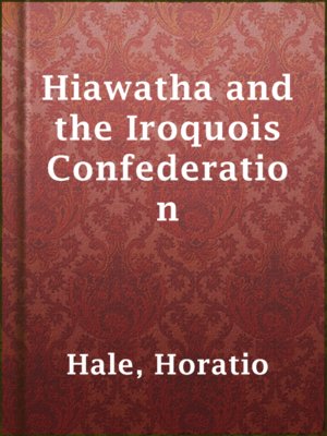 cover image of Hiawatha and the Iroquois Confederation
